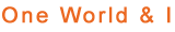 One World & I