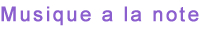 Musique a la note